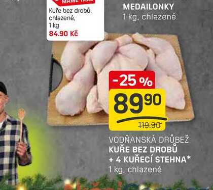 KUŘE BEZ DROBŮ + 4 KUŘECÍ STEHNA 1 kg, chlazené