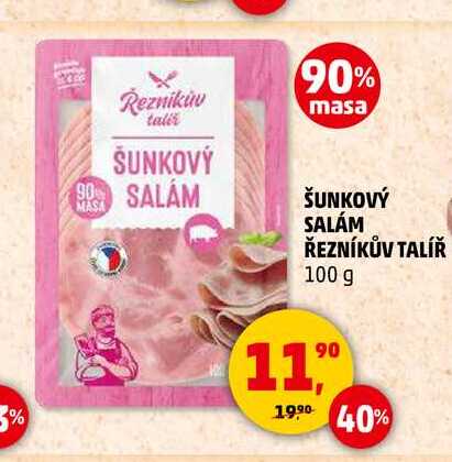 ŠUNKOVÝ SALÁM ŘEZNÍKŮV TALÍŘ, 100 g