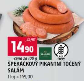 ŠPEKÁČKOVÝ PIKANTNÍ TOČENÝ SALÁM 1 kg 100g