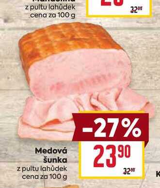 Medová šunka z pultu lahůdek cena za 100 g