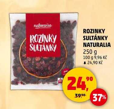 ROZINKY SULTÁNKY NATURALIA, 250 g