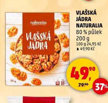 VLAŠSKÁ JÁDRA NATURALIA půlek, 200 g