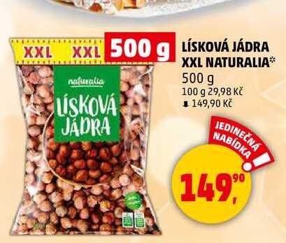 LÍSKOVÁ JADRA XXL NATURALIA, 500 g