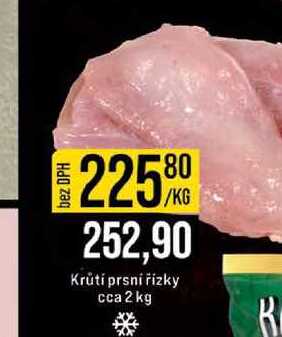 Krůtí prsní řízky cca 2 kg 1kg