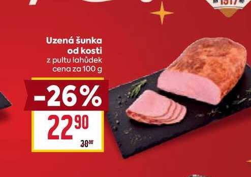 Uzená šunka od kosti z pultu lahůdek cena za 100 g 
