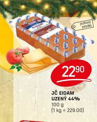 JČ EIDAM UZENÝ 44% 100 g 