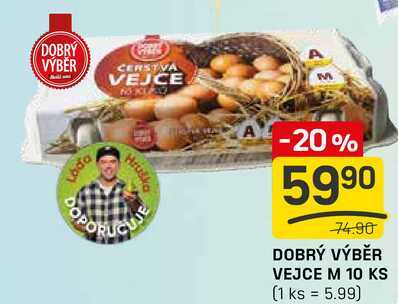 DOBRÝ VÝBĚR VEJCE M 10 KS 