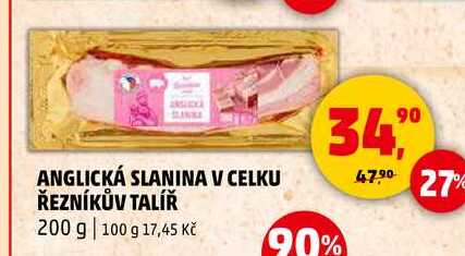 ANGLICKÁ SLANINA V CELKU ŘEZNÍKŮV TALÍŘ, 200 g 