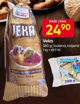 Veka 360 g, balená, krájená