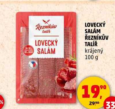LOVECKÝ SALÁM ŘEZNÍKŮV TALÍŘ, 100 g
