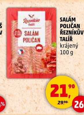 SALÁM POLIČAN ŘEZNÍKŮV TALÍŘ, 100 g