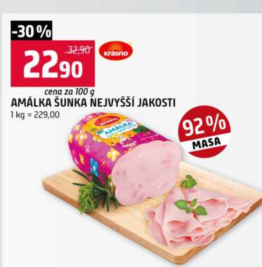 AMÁLKA ŠUNKA NEJVYŠŠÍ JAKOSTI 1 kg