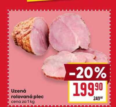 Uzená rolovaná plec cena za 1 kg