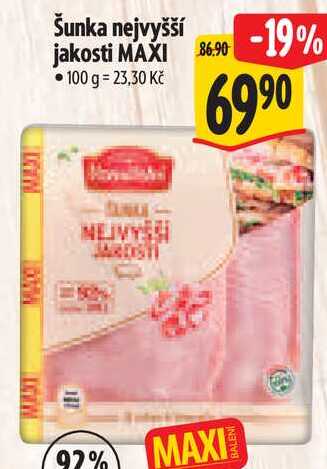 Šunka nejvyšší jakosti MAXI, 300 g