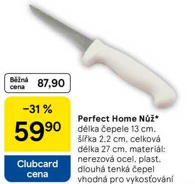 Perfect Home Nůž, délka čepele 13 cm. šířka 2.2 cm, celková délka 27 cm