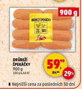 DRŮBEŽÍ ŠPEKÁČKY, 900 g