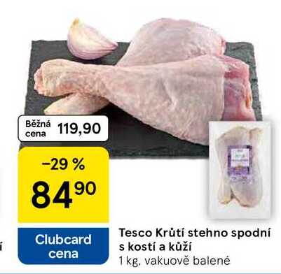 Tesco Krůtí stehno spodní s kostí a kůží, 1 kg 