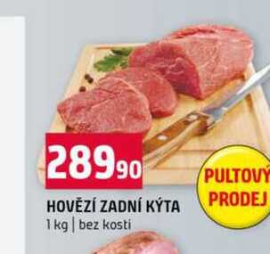 HOVĚZÍ ZADNÍ KÝTA 1 kg bez kosti 