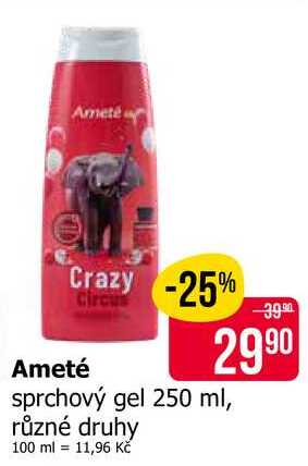 Ameté sprchový gel 250 ml, různé druhy 