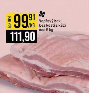 Vepřový bok bez kosti s kůží cca 5 kg 1kg