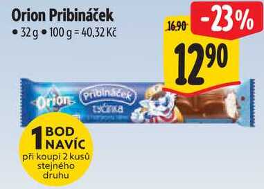 Orion Pribináček, 32 g