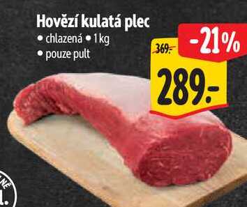 Hovězí kulatá plec, 1 kg