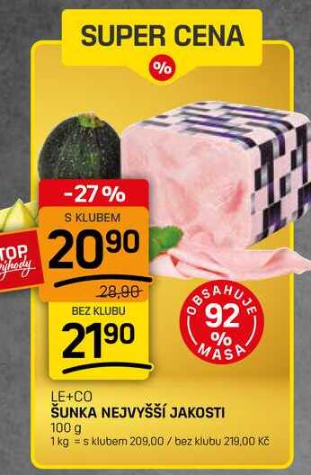 ŠUNKA NEJVYŠŠÍ JAKOSTI 100 g 