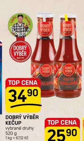 DOBRÝ VÝBĚR KEČUP vybrané druhy 520 g 