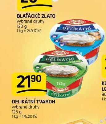 DELIKÁTNÍ TVAROH vybrané druhy 125 g 