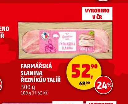 FARMÁŘSKÁ SLANINA ŘEZNÍKŮV TALÍŘ, 300 g