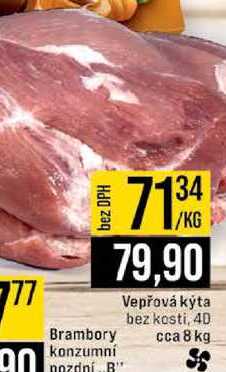 Vepřová kýta bez kosti, 40 cca 8 kg 1kg