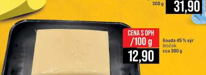 Gouda 45% sýr bloček cca 300 g 100g