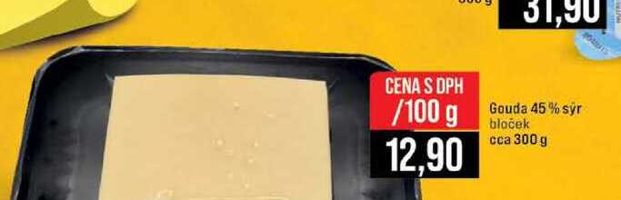 Gouda 45% syr bloček cca 300 g 100g
