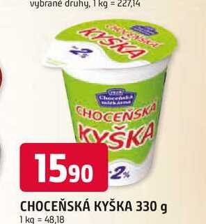 CHOCEŇSKÁ KYŠKA 330 g 
