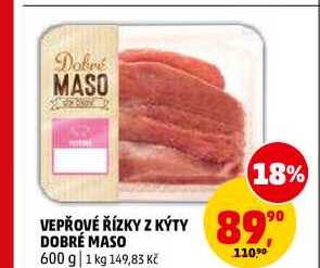 VEPŘOVÉ ŘÍZKY Z KÝTY DOBRÉ MASO, 600 g