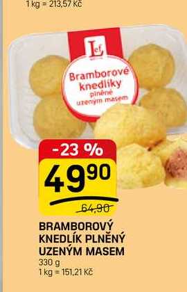 BRAMBOROVÝ KNEDLÍK PLNĚNÝ UZENÝM MASEM 330 g 