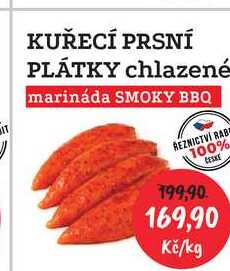 KUŘECÍ PRSNÍ PLÁTKY chlazené marináda SMOKY BBQ 1kg 