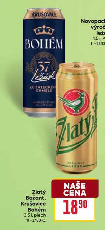 Zlatý Bažant, Krušovice Bohém 0,51, plech