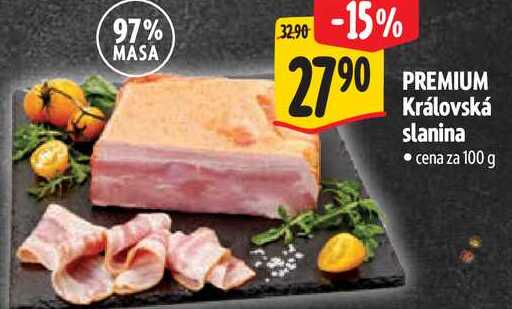 PREMIUM Královská slanina, cena za 100 g 