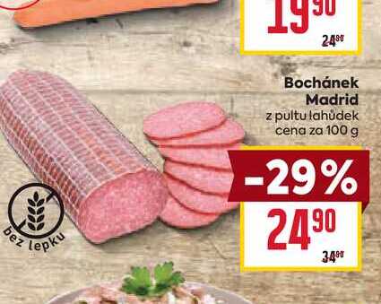 Bochánek Madrid z pultu lahůdek cena za 100 g 