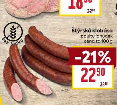 Štýrská klobása z pultu lahůdek cena za 100 g 