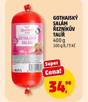 GOTHAJSKÝ ŞALÁM ŘEZNÍKŮV TALÍŘ, 400 g 