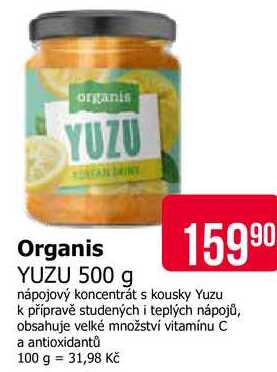 Organis YUZU 500 g nápojový koncentrát s kousky Yuzu k přípravě studených i teplých nápojů, obsahuje velké množství vitamínu C a antioxidantů 