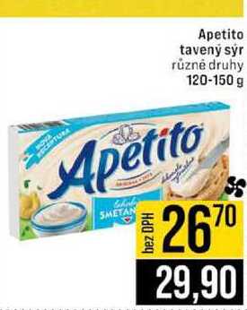 Apetito tavený sýr různé druhy 120-150 g 