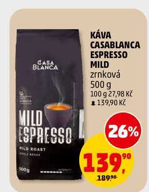 KÁVA CASABLANCA ESPRESSO MILD zrnková, 500 g