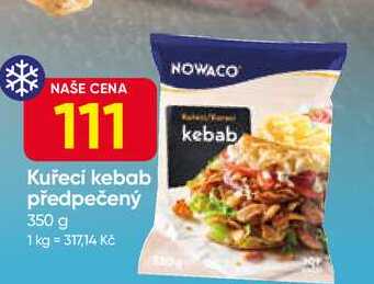NOWACO Kuřecí kebab předpečený 350 g 