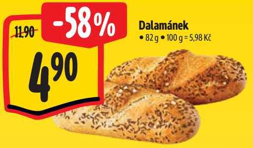 Dalamánek, 82 g