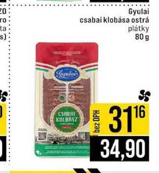 Gyulai csabai klobása ostrá plátky 80 g 