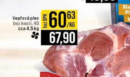 Vepřová plec bez kosti, 4D cca 4,5 kg 1kg