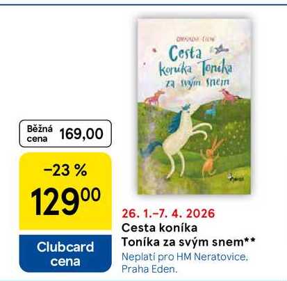 Cesta koníka Toníka za svým snem